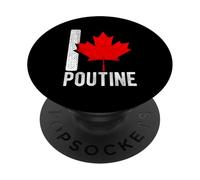 I Poutine, Canada, Maple Leaf PopSockets Adhesive PopGrip