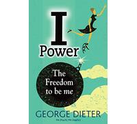 I-Power: The Freedom to be me