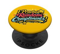 I Practice Random Compliments Bold Retro Typography Kindness PopSockets Adhesive PopGrip