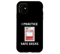 I Practice Safe Decks Trading Card Game Enthusiast Collector Case for iPhone 11