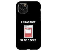 I Practice Safe Decks Trading Card Game Enthusiast Collector Case for iPhone 11 Pro