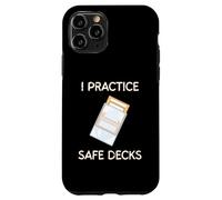 I Practice Safe Decks Trading Card Game Enthusiast Collector Case for iPhone 11 Pro