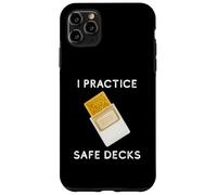 I Practice Safe Decks Trading Card Game Enthusiast Collector Case for iPhone 11 Pro Max