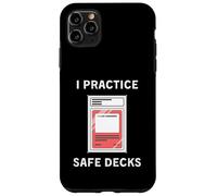 I Practice Safe Decks Trading Card Game Enthusiast Collector Case for iPhone 11 Pro Max