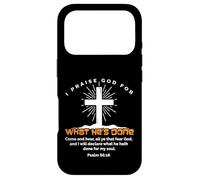 I Praise God For What He's Done Happy Easter Sunday Case for iPhone 17 Pro