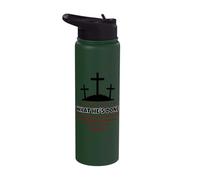 I Praise God for What He's Done Jesus Christ Happy Easter Stainless Steel Insulated Water Bottle