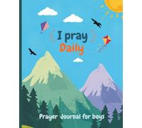 I Pray Daily, Prayer Journal for Boys
