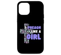 I Preach Like A Girl Case for iPhone 12/12 Pro