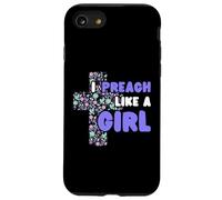 I Preach Like A Girl Case for iPhone SE (2020) / 7 / 8