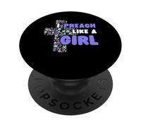 I Preach Like A Girl PopSockets Adhesive PopGrip