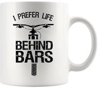 I Prefer Life Behind Bars Cyclist Biker Gifts Biking for Dad Husband Brother Boyfriend Son from Mom Wife Girlfriend Sister Daughter Bike Lovers Ceramic Mug 11 Oz White