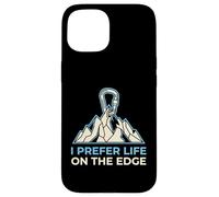 I Prefer Life On The Edge Rock Climbing Boulderer Case for iPhone 15