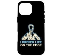 I Prefer Life On The Edge Rock Climbing Boulderer Case for iPhone 16 Pro Max