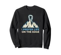 I Prefer Life On The Edge Rock Climbing Boulderer Sweatshirt