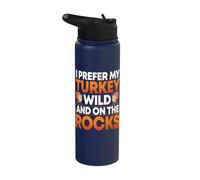 I Prefer My Turkey Wild and On The Rocks Thanksgiving Stainless Steel Insulated Water Bottle