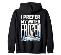 I Prefer My Water Frozen penguin Zip Hoodie