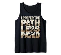 I Prefer The Path Less Paved Mountain Bike Tank Top