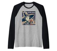I Pretend Coffee Helps BUT IM Still A Witch Funny Sarcastic Raglan Baseball Tee