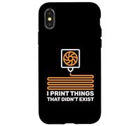 I Print Things That Didn't Exist 3D Printer Printing Lovers Case for iPhone X/XS
