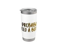 I Probably A Need Beer Drinking Father's Day Stainless Steel Insulated Tumbler