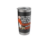 I Promise I Have Never Broke Mistreated Save Abandoned Pets Stainless Steel Insulated Tumbler