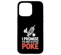 I Promise It’s Just A Little Poke Funny Phlebotomist Case for iPhone 15 Pro Max