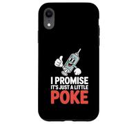 I Promise It’s Just A Little Poke Funny Phlebotomist Case for iPhone XR