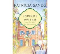 I Promise You This: 3 (Love in Provence, 3)
