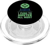 I Push To Master All Night Gamer PopSockets PopGrip for MagSafe