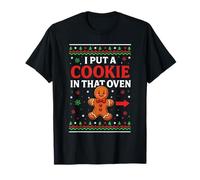 I Put A Cookie in That Oven Christmas Pregnancy Announcement T-Shirt
