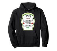 I Put Ketchup on My Ketchup Shirt Funny Tomato Gift Pullover Hoodie