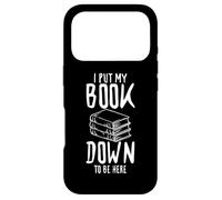 I Put My Book Down To Be Here Case for iPhone 17 Pro