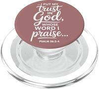 I Put My Trust in God Whose Word I Praise Psalm 56:3-4 PopSockets PopGrip for MagSafe