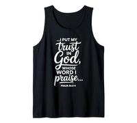 I Put My Trust in God Whose Word I Praise Psalm 56:3-4 Tank Top