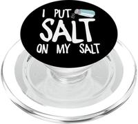 I Put Salt On My Salt PopSockets PopGrip for MagSafe