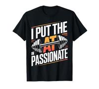 I Put The at in Passionate Athletic Trainer T-Shirt