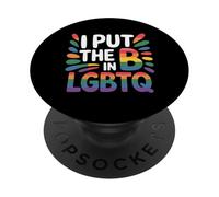 I Put The B In LGBTQ Bi Pride Identity - PopSockets Adhesive PopGrip