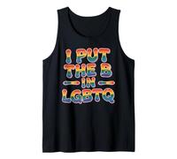 I Put The B in LGBTQ Bi Pride Identity Tank Top