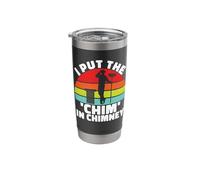 I Put The Chim in Chimney Sweep Stainless Steel Insulated Tumbler