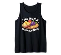 I Put The Cute in Charcuterie Cheese Board Foodie Tank Top