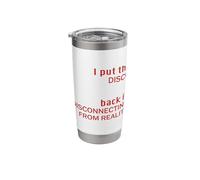 I Put The Disco Back in Disconnecting from Reality - Sarcasm Stainless Steel Insulated Tumbler