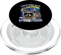 I Put The Fun In Dysfunctional Funny Raccoon Meme Bootleg PopSockets PopGrip for MagSafe