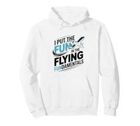 I Put The Fun In Flying Fundamentals, Flight Instructor Pullover Hoodie