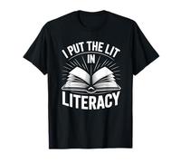 I Put The Lit in Literacy, Interventionist Reading Teacher T-Shirt