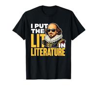 I Put The Lit in Literature Classic Playwright Design T-Shirt