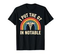 I Put The OT in Notable Occupational Therapist OT Therapy T-Shirt