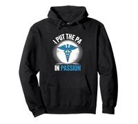 I Put The PA In Passion Physician Assistant Pullover Hoodie