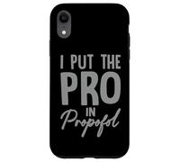 I Put The Pro In Propofol Funny Medical Nurse Anesthetist Case for iPhone XR