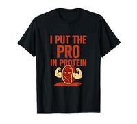 I Put the PRO in Protein Steak Flex Design T-Shirt