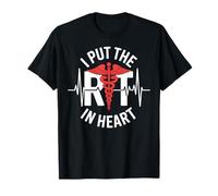I Put The RT in Heart Funny Respiratory Therapist Therapy T-Shirt